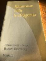 M&auml;nniskan inf&ouml;r livsfr&aring;gorna : en studiebok i etik