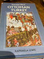 Everyday Life in Ottoman Empire