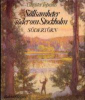 S&auml;llsamheter s&ouml;der om Stockholm : S&ouml;dert&ouml;rn