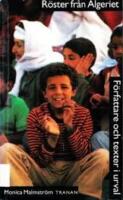 R&ouml;ster fr&aring;n Algeriet : F&ouml;rfattare och Texter i Urval
