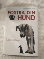 Fostra din hund : en v&auml;gledning till de vanligaste hundproblemen