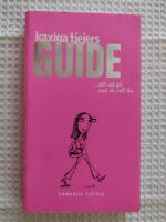 Kaxiga tjejers guide till att f&aring; vad de vill ha