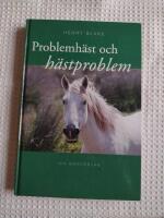 Problemh&auml;st och h&auml;stproblem