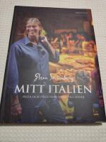 Mitt Italien : pasta och pizza fr&aring;n norr till s&ouml;der