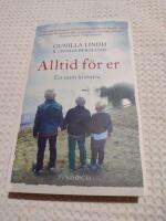 Alltid f&ouml;r er : en sann historia