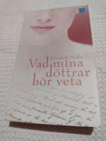 Vad mina d&ouml;ttrar b&ouml;r veta