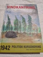 Vindkantring : 1942 - politisk kurs&auml;ndring