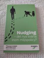 Nudging : det nya svarta inom milj&ouml;policy?