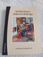 Barnlitteraturens v&auml;rden och v&auml;rderingar