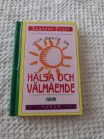 Lilla boken om h&auml;lsa och v&auml;lm&aring;ende