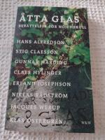 &Aring;tta glas : ber&auml;ttelser f&ouml;r n&ouml;jes skull