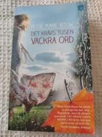 Det kr&auml;vs tusen vackra ord