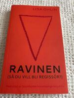 Ravinen  : (S&aring; du vill bli regiss&ouml;r?)