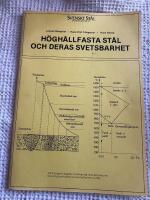 H&ouml;gh&aring;llfasta st&aring;l och deras svetsbarhet