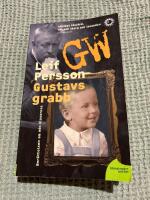 Gustavs grabb : Ber&auml;ttelsen om min klassresa