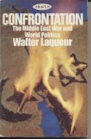 Confrontation - the Middle-East war and world politics