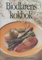 Biodlarens kokbok : honung - en delikatess som ger maten guldkant