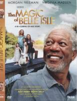 The Magic of Belle Isle