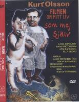 Kurt Olsson - Filmen om mitt liv som mej själv
