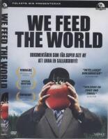We Feed the World
