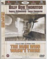 The Man Who Wasn't There