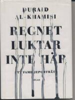 Regnet luktar inte h&auml;r : ett familjeportr&auml;tt