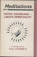 Meditations with Native Americans - Lakota Spirituality