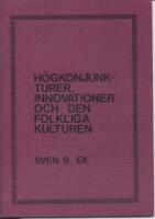Högkonjunkturer, innovationer och den folkliga kulturen