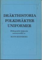Dräkthistoria, folkdräkter, uniformer : bibliografisk hjälpreda