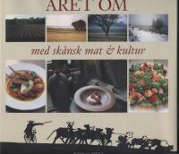 &Aring;ret om med sk&aring;nsk mat & kultur