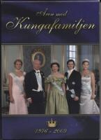 &Aring;ren med kungafamiljen 1976-2009