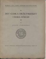 Det gamla dr&auml;ktskicket i  Bara h&auml;rad (del II)
