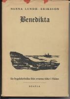 Benedikta  En bygdekr&ouml;niks fr&aring;n svunna tider i Sk&aring;ne