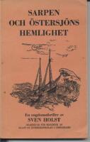 Sarpen och &Ouml;stersj&ouml;ns hemlighet