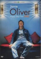 Jamie Oliver Happy Days Tour  Alive
