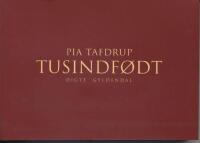 Tusindf&oslash;dt : Digte