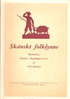 Sk&aring;nskt Folklynne. Ber&auml;ttelser, Pasajor, slagd&auml;ngor mm