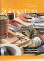 Sm&aring;reparationer i hemmet