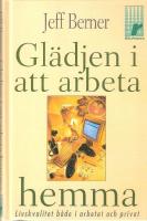 Gl&auml;djen i att arbeta