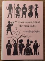 Som man &auml;r kl&auml;dd blir man h&auml;dd