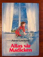 Allas v&aring;r Madicken : En samlingsvolym