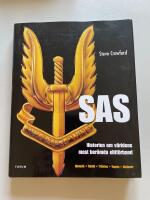 SAS : Historien om v&auml;rldens mest ber&ouml;mda elitf&ouml;rband