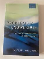 Problems of knowledge - a critical introduction to epistemology