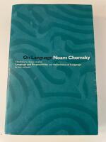 On language - Chomsky's classic works Language and responsibility and Reflections on language