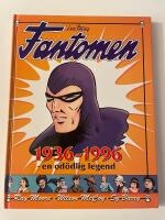 Lee Falk's Fantomen 1936-1966 : en od&ouml;dlig legend