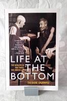 Life at the bottom - the worldview that makes the underclass