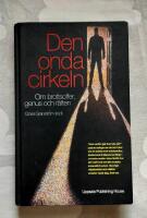 Den onda cirkeln : Om brottsoffer, genus och r&auml;tten