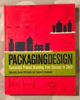 Packaging Design: Successful Product Branding from Concept to Shelf