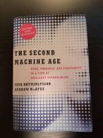 The second machine age : work, progress, and prosperity in a time of brilliant technologies