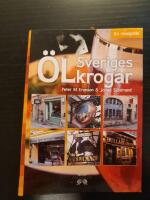 Sveriges &ouml;lkrogar : en reseguide
